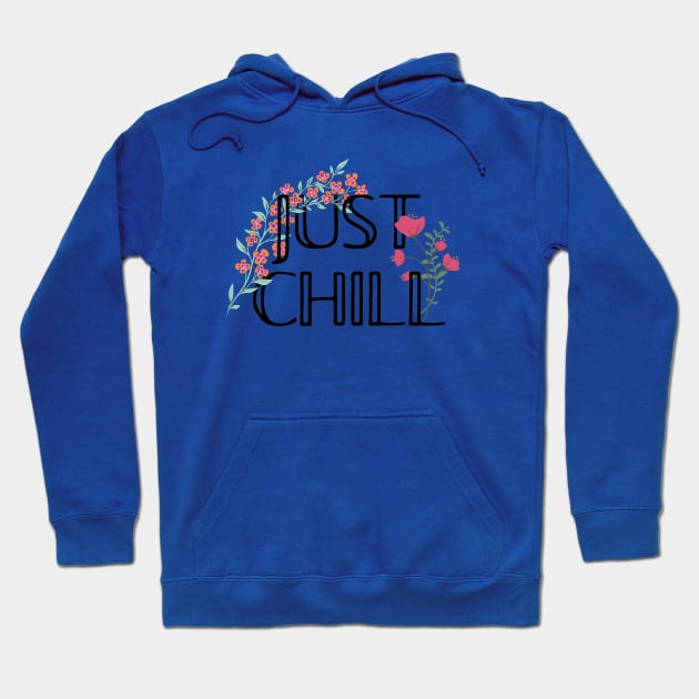 Just chill Hoodie by Fireflies